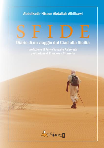 Sfide. Diario di un viaggio dal Ciad alla Sicilia - Abdelkadir Al-Hilbawi - copertina