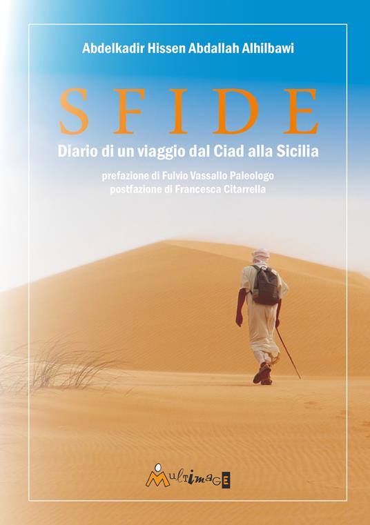 Sfide. Diario di un viaggio dal Ciad alla Sicilia - Abdelkadir Al-Hilbawi - copertina