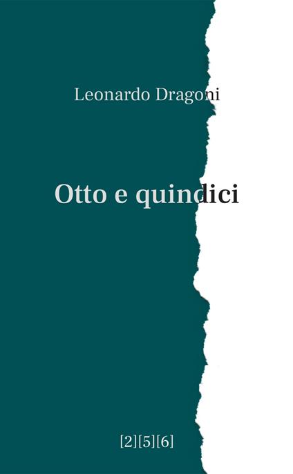 Otto e quindici - Leonardo Dragoni - ebook