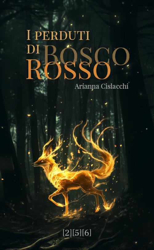I perduti di Bosco Rosso - Arianna Cislacchi - copertina