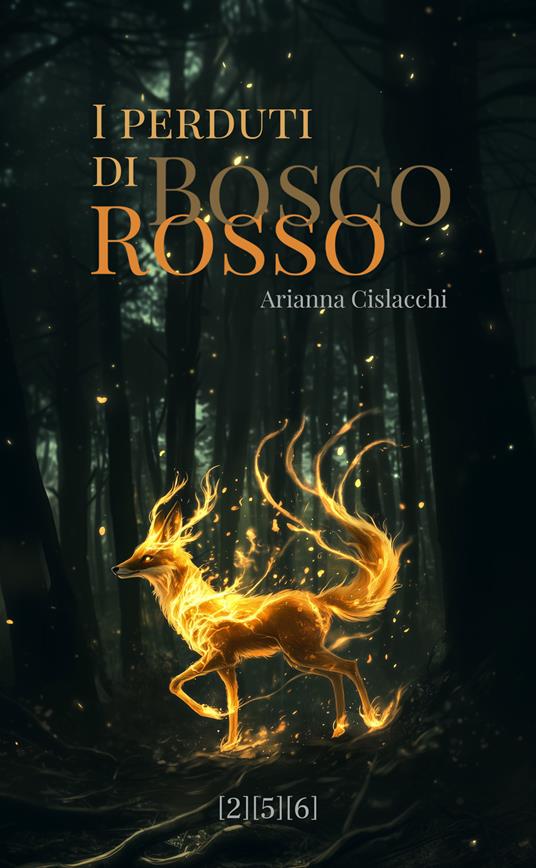I perduti di Bosco Rosso. Nuova ediz. - Arianna Cislacchi - ebook