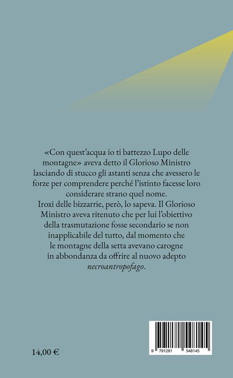 La setta degli uomini di pietra. Le investigazioni di Iroxi delle bizzarrie - Ingrid Atzei - 2