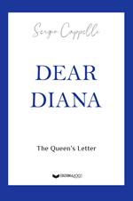 Dear Diana. The Queen's letter