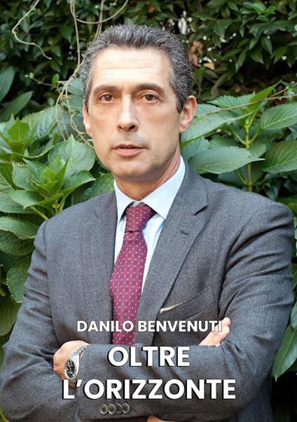 Oltre l'orizzonte - Danilo Benvenuti - copertina