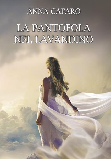 La pantofola nel lavandino - Anna Cafaro - copertina