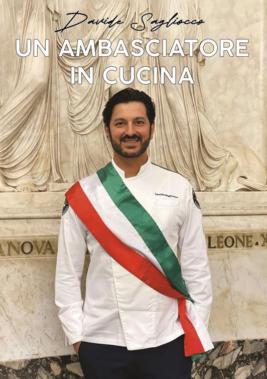 Un ambasciatore in cucina - Davide Sagliocco - copertina