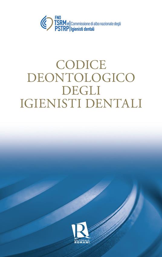Codice deontologico degli igienisti dentali - copertina