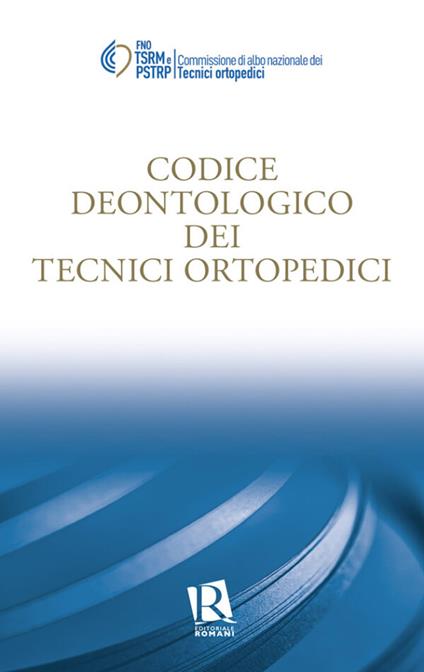 Codice deontologico dei tecnici ortopedici - copertina