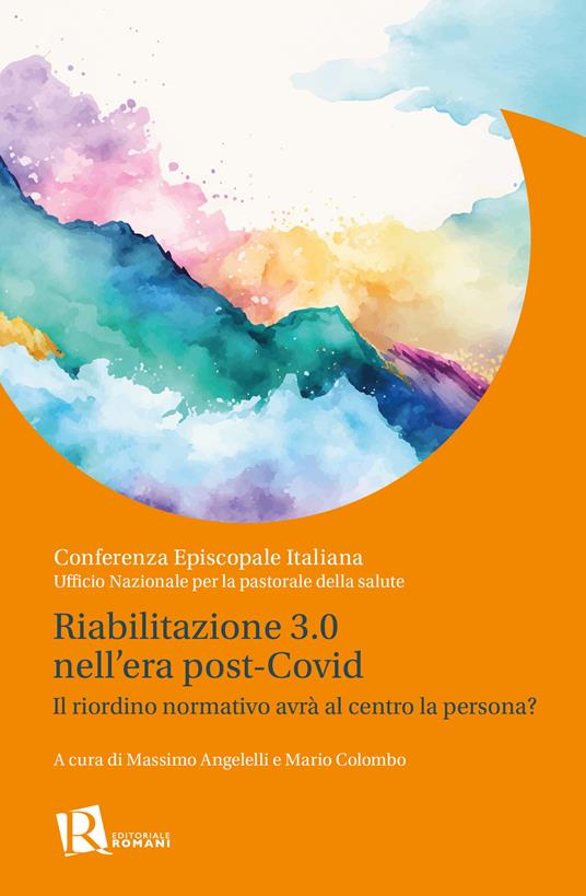 Riabilitazione 3.0 nell’era post-covid. Il riordino normativo avrà al centro la persona? - copertina