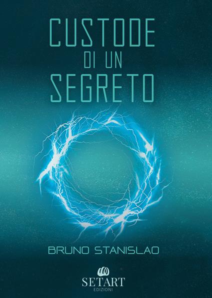 Custode di un segreto - Bruno Stanislao - copertina