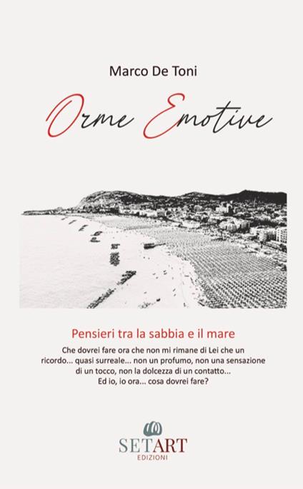 Orme emotive. Pensieri tra la sabbia e il mare - Marco De Toni - copertina