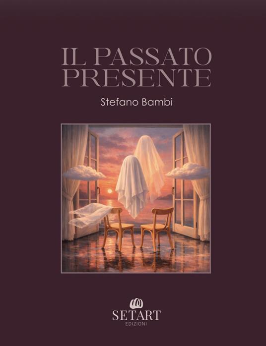 Il passato presente - Stefano Bambi - copertina