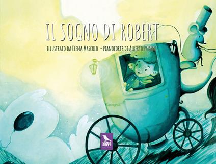 Il sogno di Robert - Elena Mascolo - copertina
