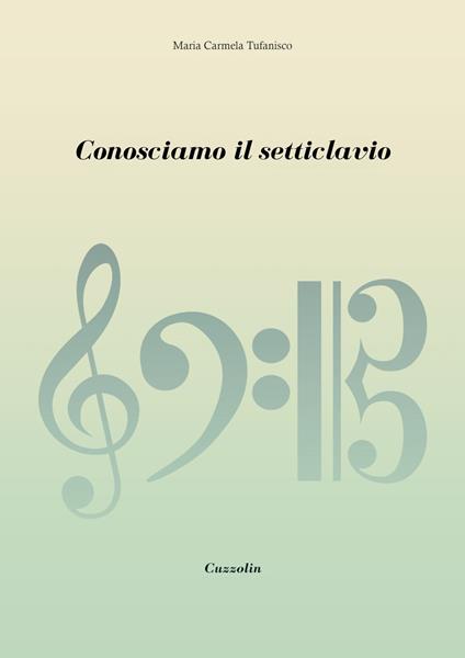 Conosciamo il setticlavio - Maria Carmela Tufanisco - copertina