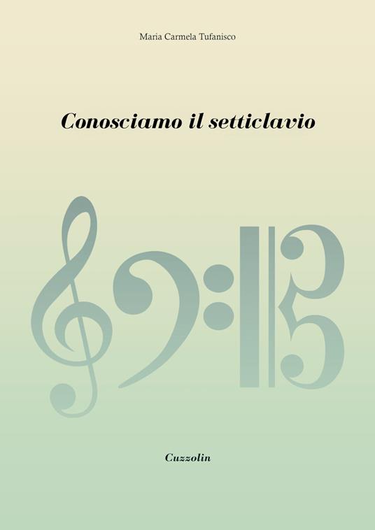 Conosciamo il setticlavio - Maria Carmela Tufanisco - copertina