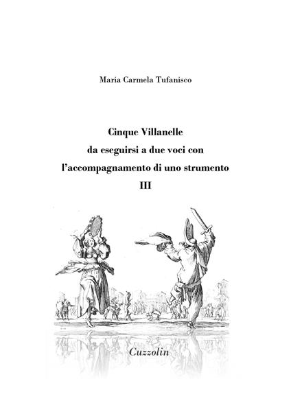 Cinque Villanelle da eseguirsi a due voci con l'accompagnamento di uno strumento. Vol. 3 - Maria Carmela Tufanisco - copertina