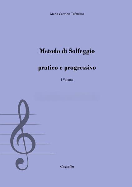 Metodo di solfeggio pratico e progressivo - Maria Carmela Tufanisco - copertina