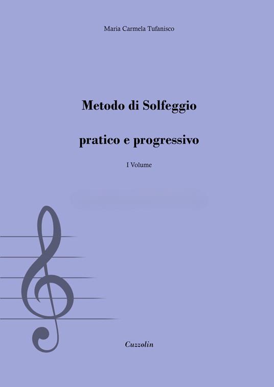 Metodo di solfeggio pratico e progressivo - Maria Carmela Tufanisco - copertina