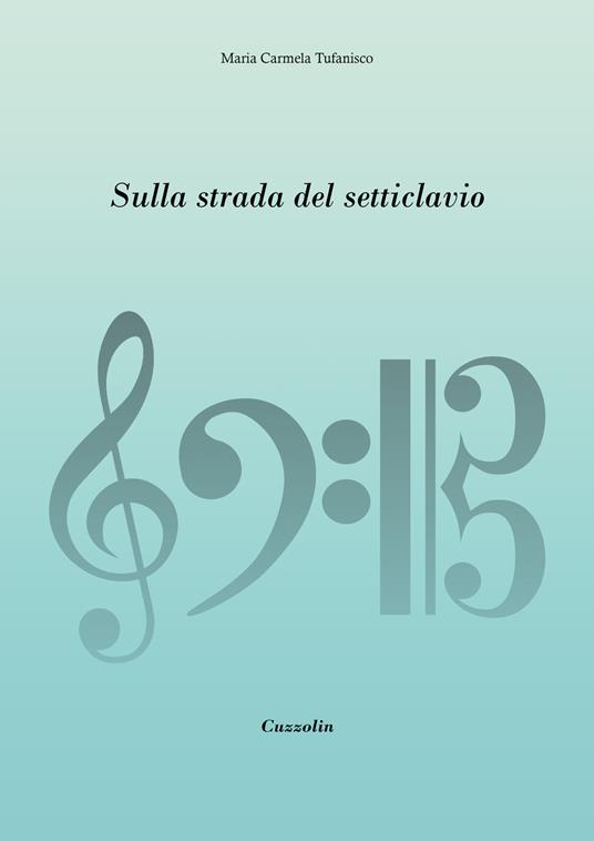 Sulla strada del setticlavio - Maria Carmela Tufanisco - copertina