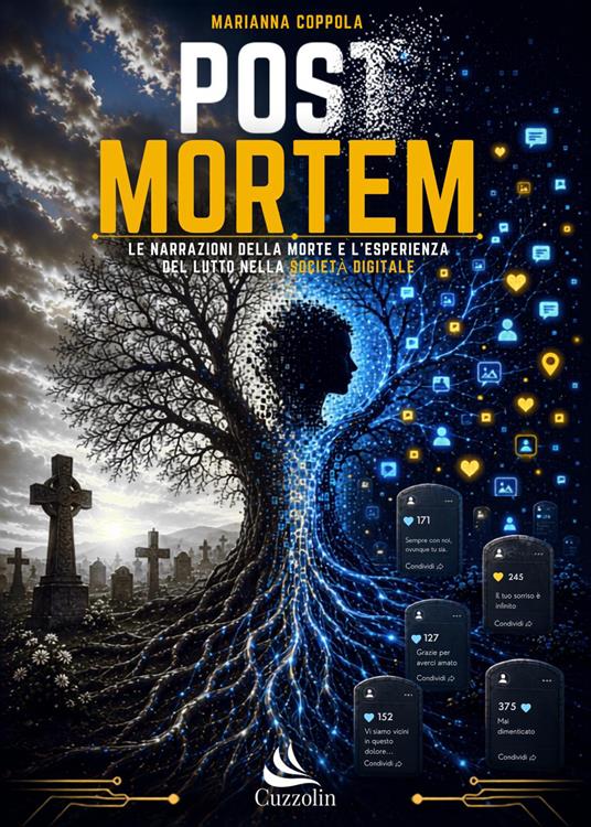 Post mortem. Le narrazioni della morte e l'esperienza del lutto nella società digitale - Marianna Coppola - copertina