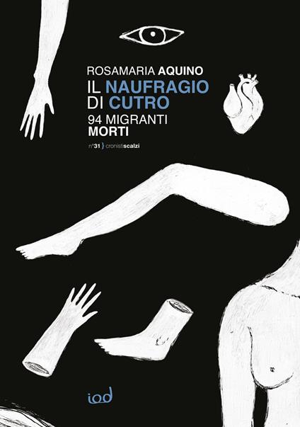 Il naufragio di Cutro. 94 migranti morti - Rosamaria Aquino - copertina