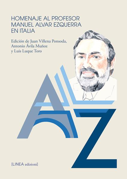 Homenaje al profesor Manuel Alvar Ezquerra en Italia. Ediz. critica - Juan Villena Ponsoda,Antonio Ávila Muñoz,Luis Luque Toro - copertina
