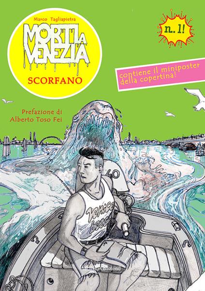 Morti a Venezia. Scorfano. Ediz. illustrata - Marco Tagliapietra - copertina