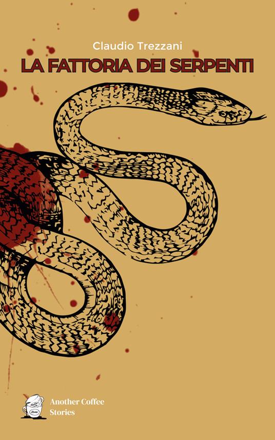 La fattoria dei serpenti - Claudio Trezzani - copertina