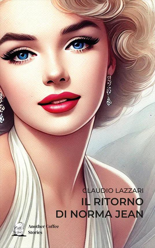 Il ritorno di Norma Jean - Claudio Lazzari - copertina