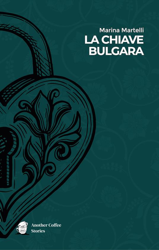 La chiave bulgara - Marina Martelli - copertina