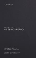 Vie per l'inferno