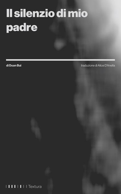 Il silenzio di mio padre - Doan Bui,Alice D'Anella - ebook