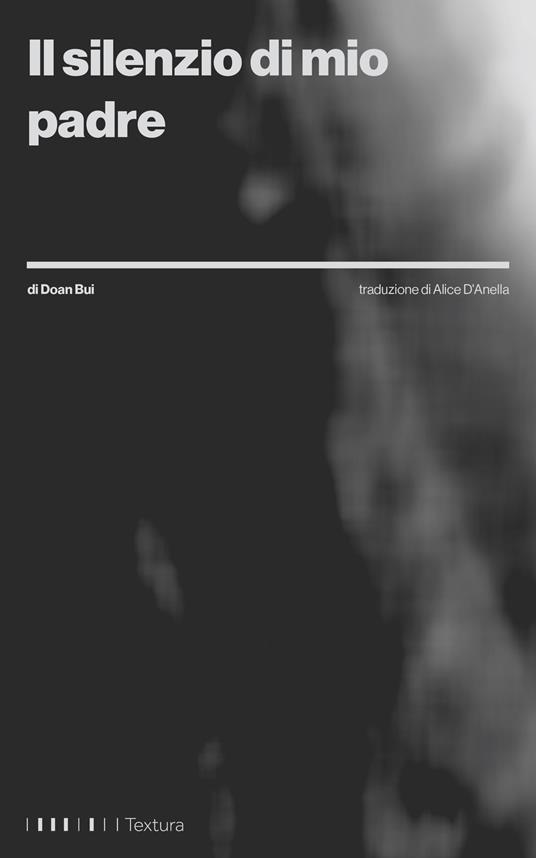 Il silenzio di mio padre - Doan Bui,Alice D'Anella - ebook