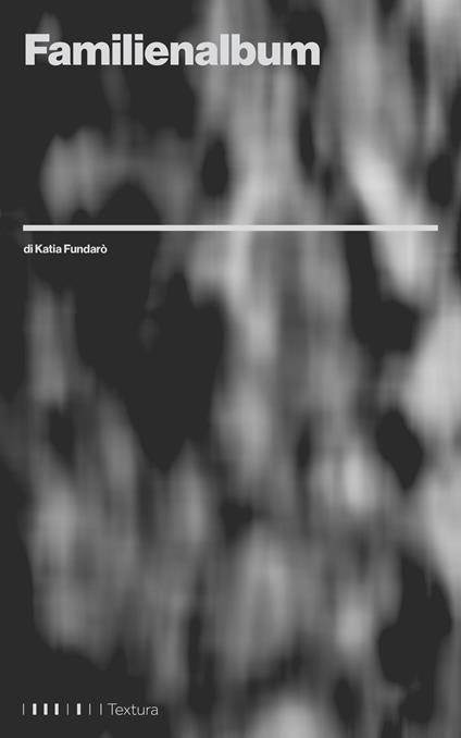 Familienalbum - Katia Fundarò - ebook