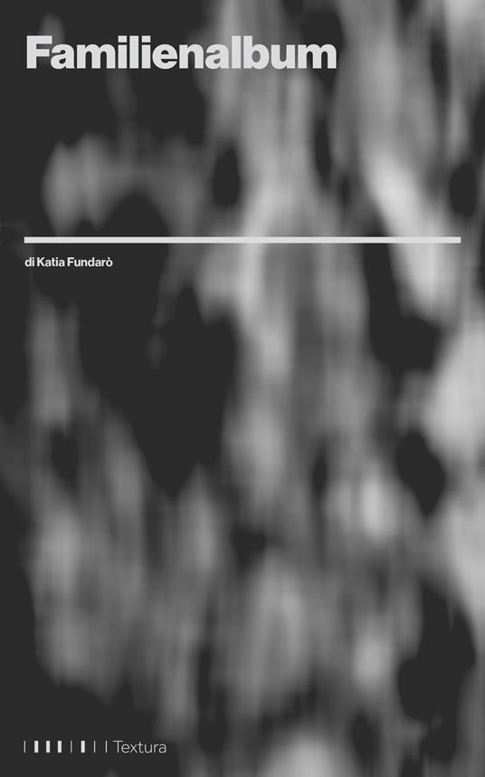 Familienalbum - Katia Fundarò - ebook