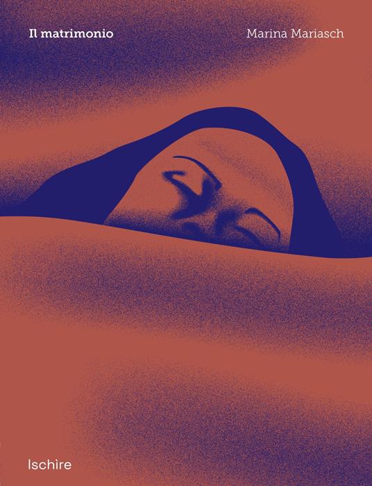 Il matrimonio - Marina Mariasch - copertina