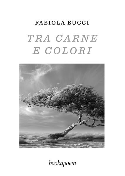 Tra carne e colori - Fabiola Bucci - copertina