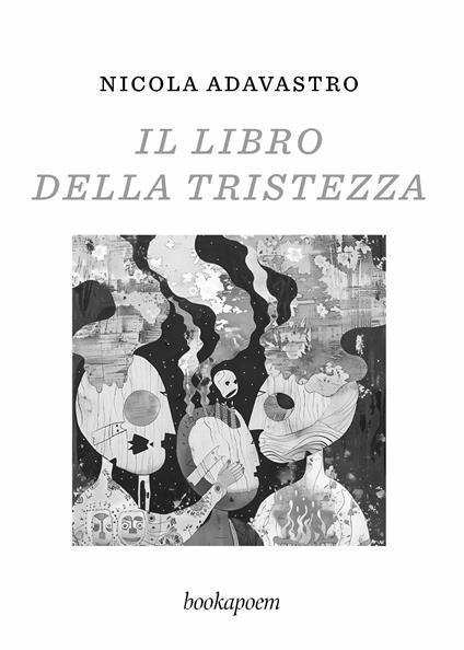 Il libro della tristezza - Nicola Adavastro - copertina