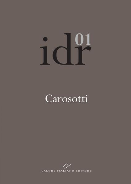 Itinerari della ragione (2024). Vol. 1: Persuasione e incantamento. Il progetto educativo nelle leggi di Platone - Giovanni Carosotti - copertina