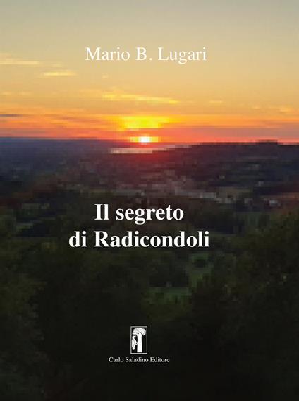 Il segreto di Radicondoli - Mario B. Lugari - copertina