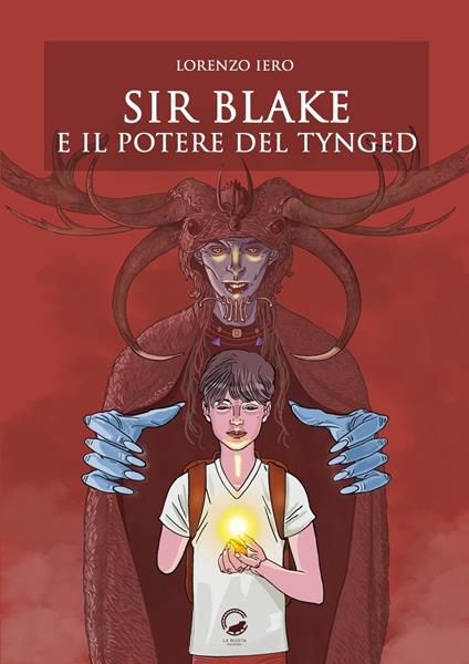 Sir Blake e il potere del Tynged - Lorenzo Iero - copertina