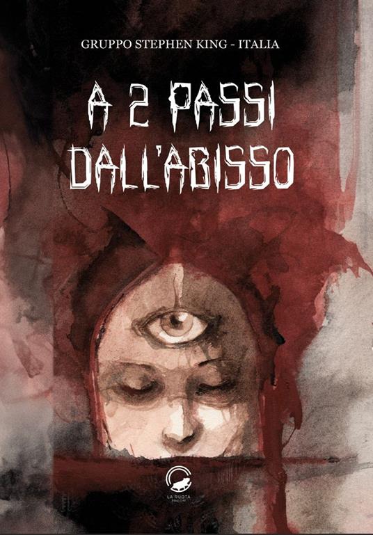 A 2 passi dall'abisso - Gruppo Stephen King-Italia - copertina