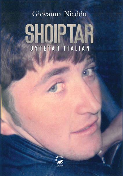 Shqiptar. Qytetar italian - Giovanna Nieddu - copertina