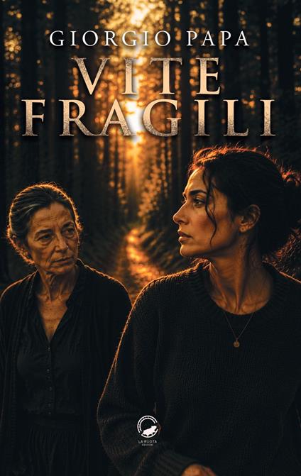Vite fragili - Giorgio Papa - copertina