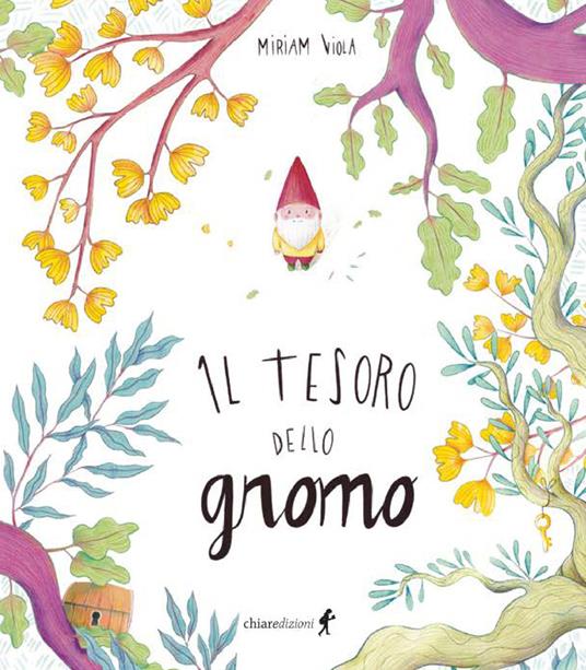 Il tesoro dello gnomo. Ediz. plastificata - Miriam Viola - copertina