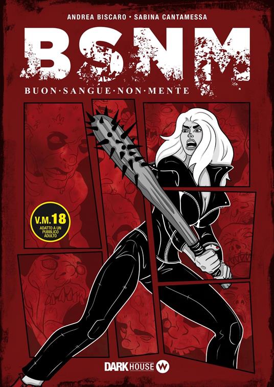 BSNM. Buon sangue non mente - Andrea Biscaro - copertina