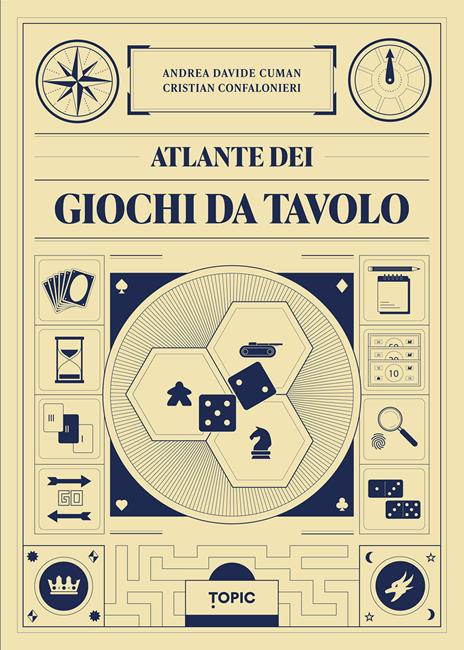 Atlante dei giochi da tavolo - Andrea Cuman,Cristian Confalonieri - copertina