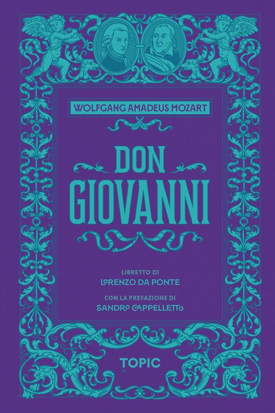 Don Giovanni. Wolfgang Amadeus Mozart - Lorenzo Da Ponte - copertina