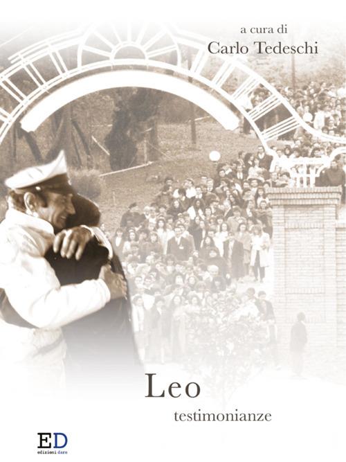 Leo. Testimonianze - Carlo Tedeschi - ebook
