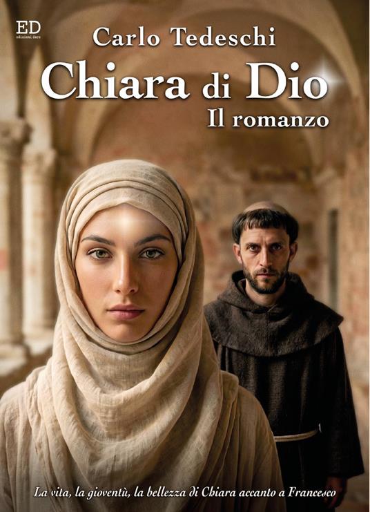 Chiara di Dio. Il romanzo - Carlo Tedeschi - copertina